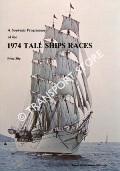 A Souvenir Programme of the 1974 Tall Ships Races by The Sail Training Association